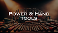 Power & Hand tools